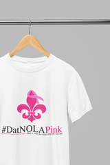 #DatNOLAPink Shirt